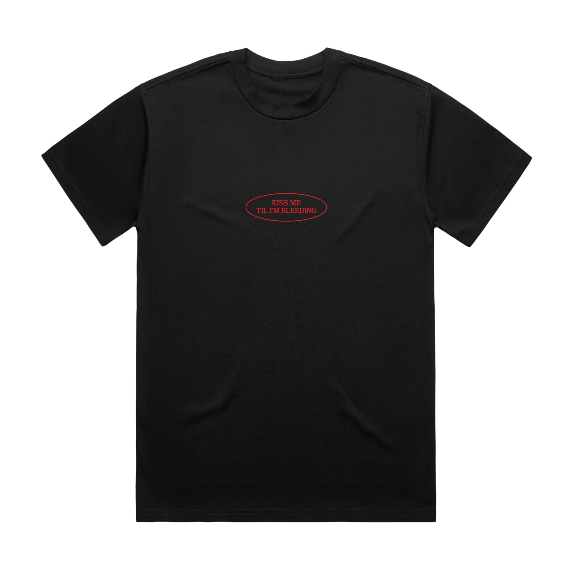 Kiss Me Til I'm Bleeding Black T-Shirt