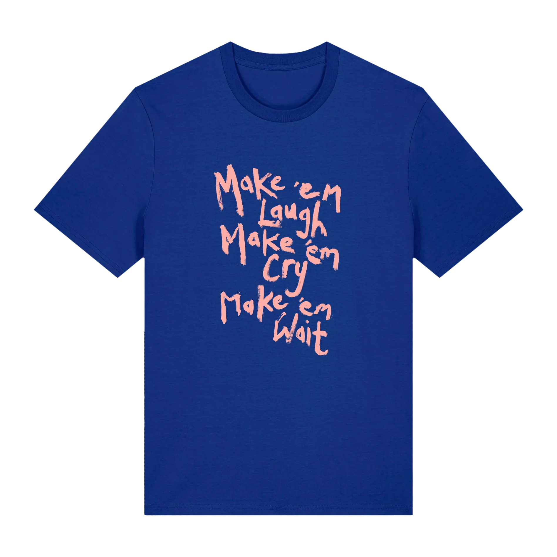 Make 'Em Laugh Blue T-Shirt