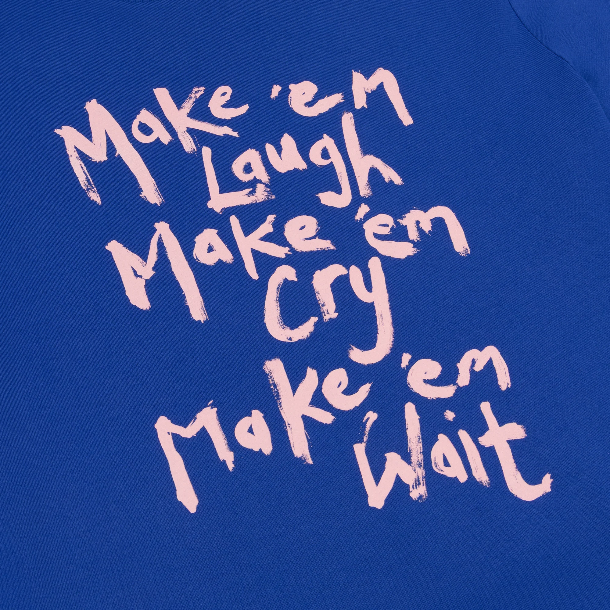 Make 'Em Laugh Blue T-Shirt - Image 3