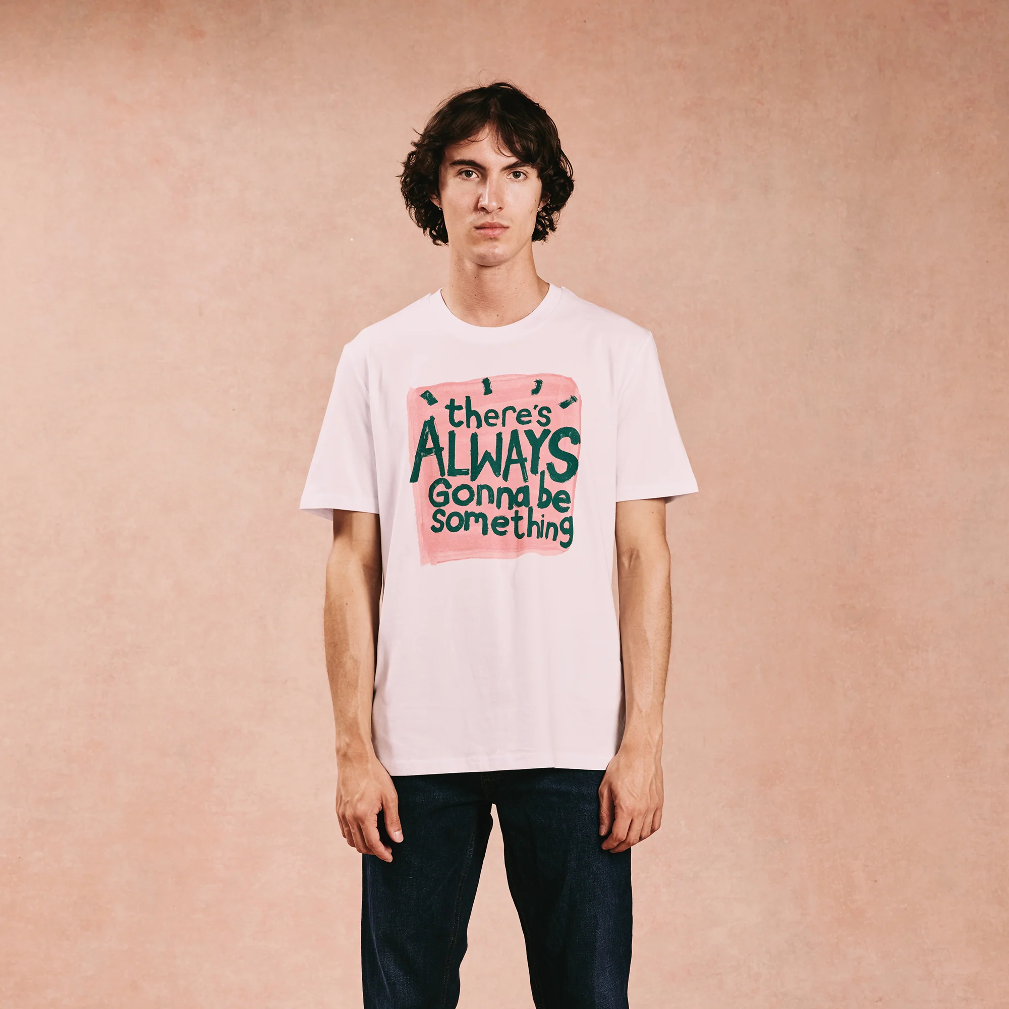 There's Always Gonna Be Something White T-Shirt - Image 2
