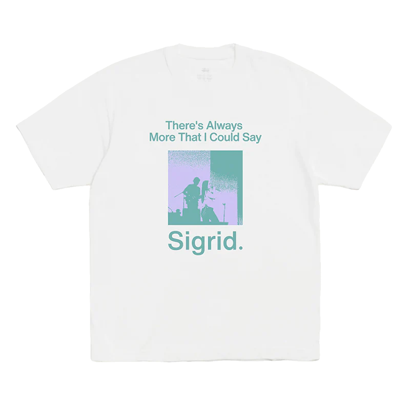 There's Always More That I Could Say White Tour T-Shirt